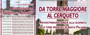 Archeotrekking da Tor Maggiore al Cerqueto (09 luglio 2022)