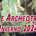 Inverno 2024 – Visite e Archeotrekking di Ass. Latium Vetus APS