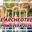 Primavera 2024 – Visite e Archeotrekking di Ass. Latium Vetus APS