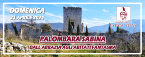 Palombara Sabina, visita all’abbazia di S. Giovanni in Argentella e agli abitati fantasma (21 aprile 2024)