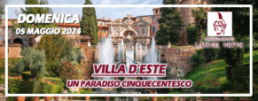 Visita di Villa d’Este e del centro di Tivoli (05 maggio 2024)