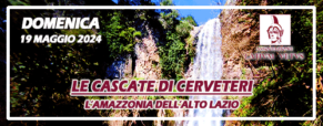 Archeotrekking lungo il percorso delle cascate di Cerveteri (19 maggio 2024)